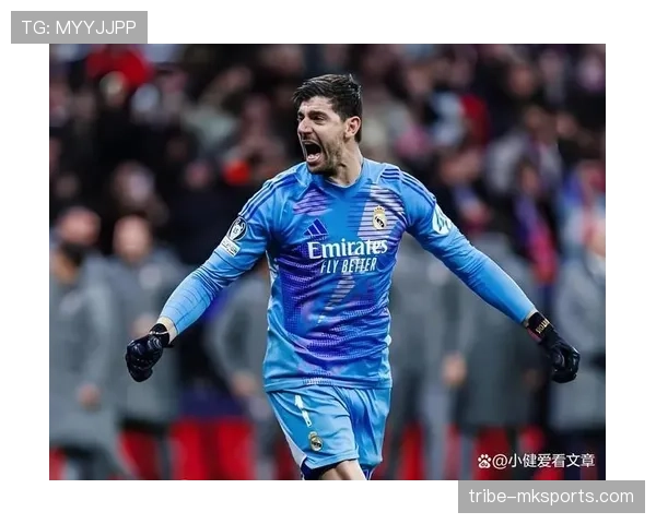 库尔图瓦神勇扑救率创佳绩，助球队强势回暖引关注