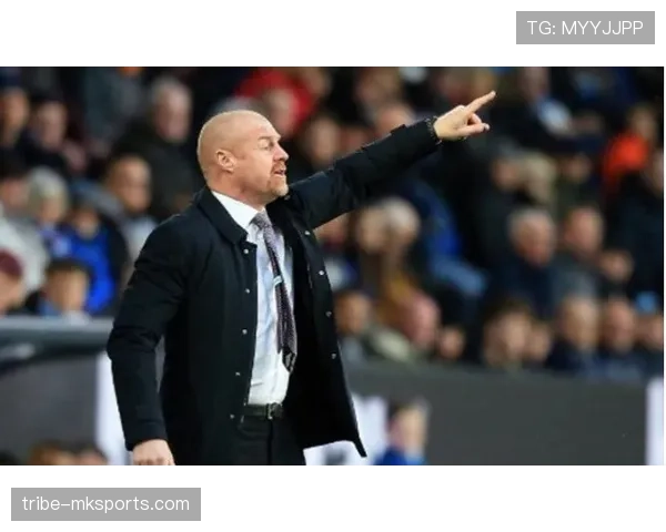 肖恩·戴奇重返英超执掌埃弗顿,球队状态回暖引关注 肖恩·戴奇重返英超执掌埃弗顿,球队状态回暖引关注